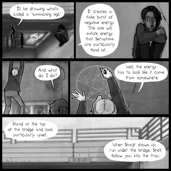 Panel 2 was originally gonna have some internal dialogue between Mikayla & Yanshuf, but then I changed some other dialogue around and it no longer made sense. Now I guess its just an interesting shot to look at while Samur exposits.